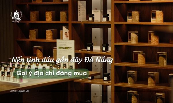 Nến Thơm Tinh Dầu Gần Đây Đà Nẵng – Gợi Ý Địa Chỉ Đáng Mua