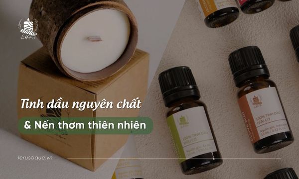 Tinh Dầu Nguyên Chất Và Nến Thơm Thiên Nhiên