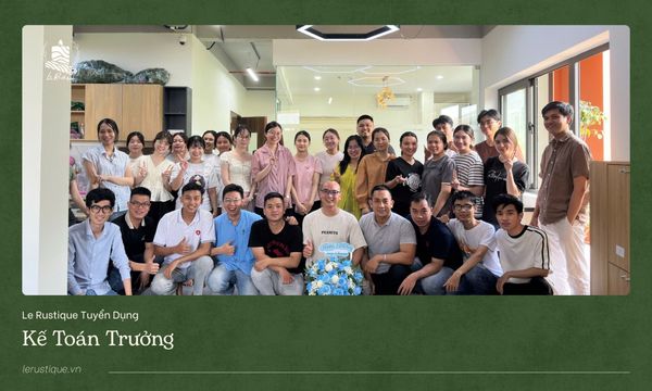 Le Rustique Tuyển Dụng | Kế Toán Trưởng