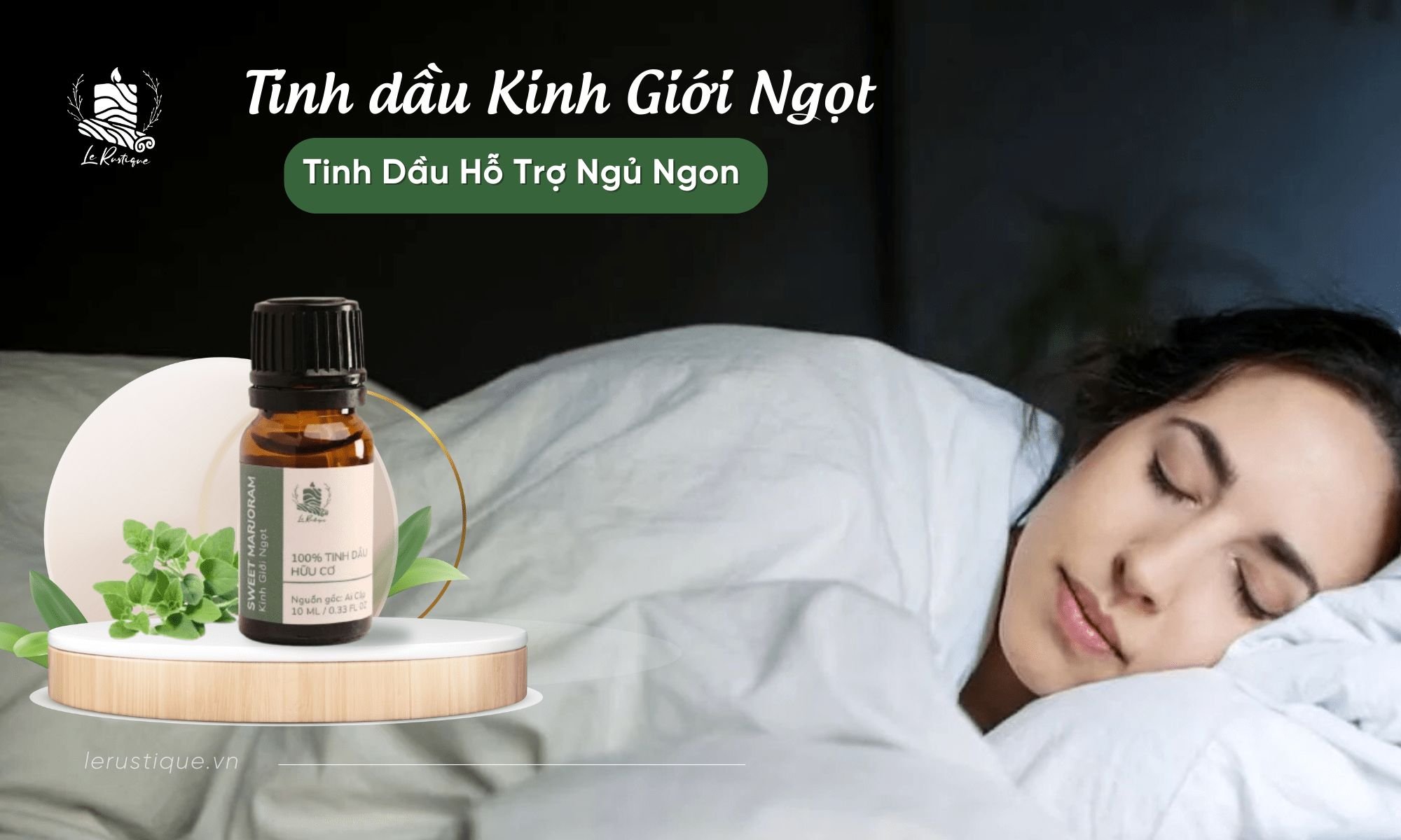 tinh dầu kinh giới ngọt giúp ngủ ngon