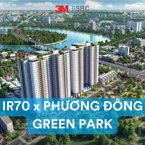 Thi công dán phim cách nhiệt 3M IR70 tại chung cư Phương Đông Green Park - Hà Nội