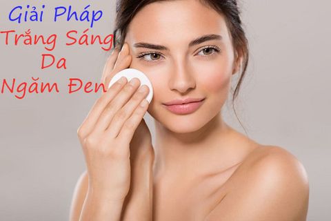 Top 5 Giải Pháp Trắng Sáng Hiệu Quả Da Ngăm Đen