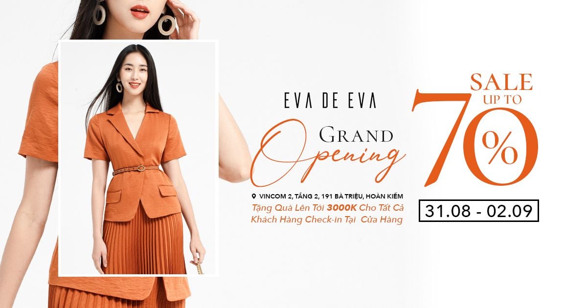 𝐆𝐑𝐀𝐍𝐃 𝐎𝐏𝐄𝐍𝐈𝐍𝐆 EVA DE EVA BÀ TRIỆU | 𝐒𝐀𝐋𝐄 𝐔𝐏 𝐓𝐎 𝟕𝟎% ALL ITEMS