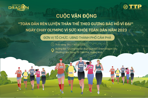 KĐT Green Dragon City – địa điểm tổ chức cuộc vận động “toàn dân rèn luyện thân thể theo gương Bác Hồ vĩ đại” và ngày chạy Olympic vì sức khỏe toàn dân năm 2023