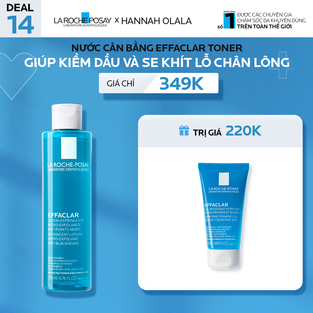 DEAL 14_NƯỚC CÂN BẰNG EFFACLAR TONER GIÚP KIỀM DẦU VÀ SE KHÍT LỖ CHÂN LÔNG