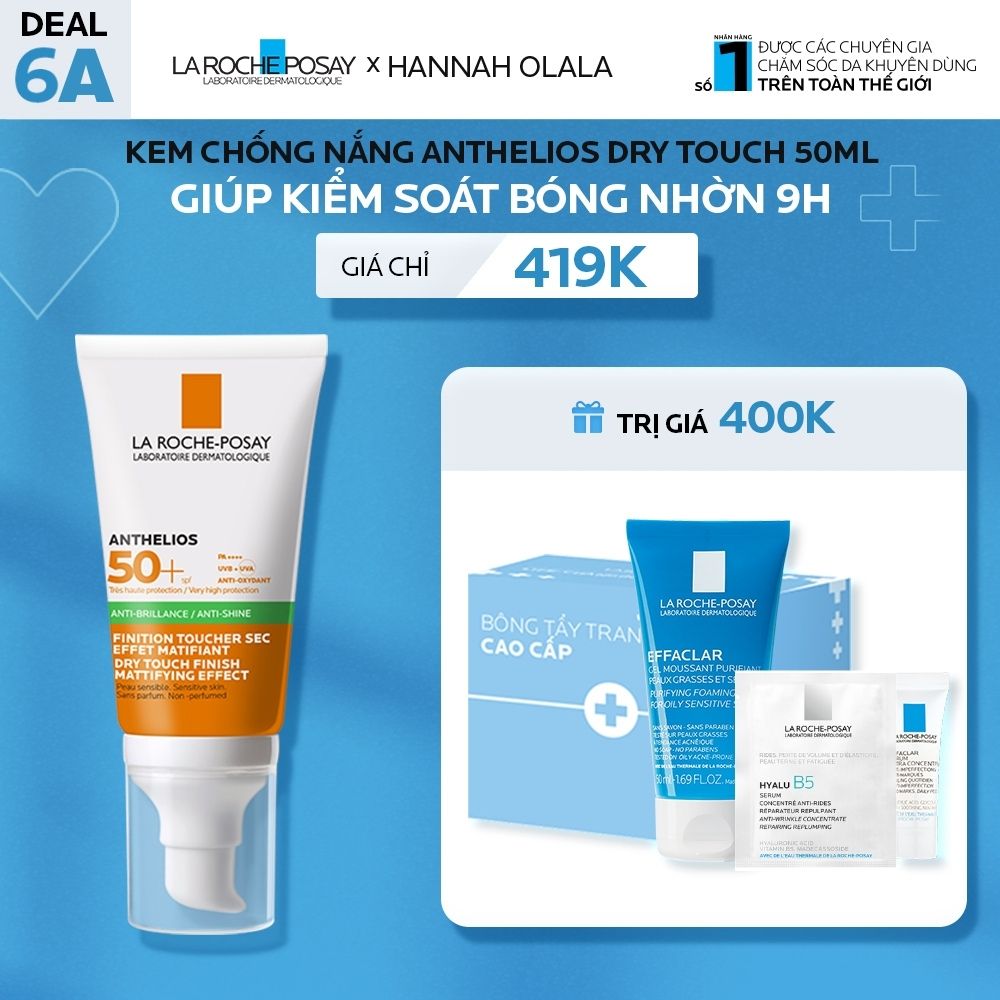 DEAL 6A_ KEM CHỐNG NẮNG ANTHELIOS DRY TOUCH 50ML GIÚP KIỂM SOÁT BÓNG NHỜN 9H