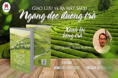 GIAO LƯU VÀ RA MẮT SÁCH: NGANG DỌC ĐƯỜNG TRÀ