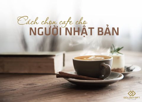 Review 5 loại cafe Việt Nam được người Nhật Bản yêu thích