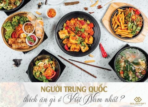 Những món ăn người Trung Quốc yêu thích khi đến Việt Nam
