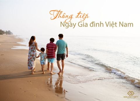 Thông điệp ý nghĩa về Ngày Gia đình Việt Nam 28/6