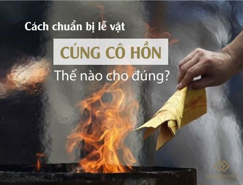 Mâm cúng cô hồn đơn giản và nghi thức cúng đúng cách của người Việt