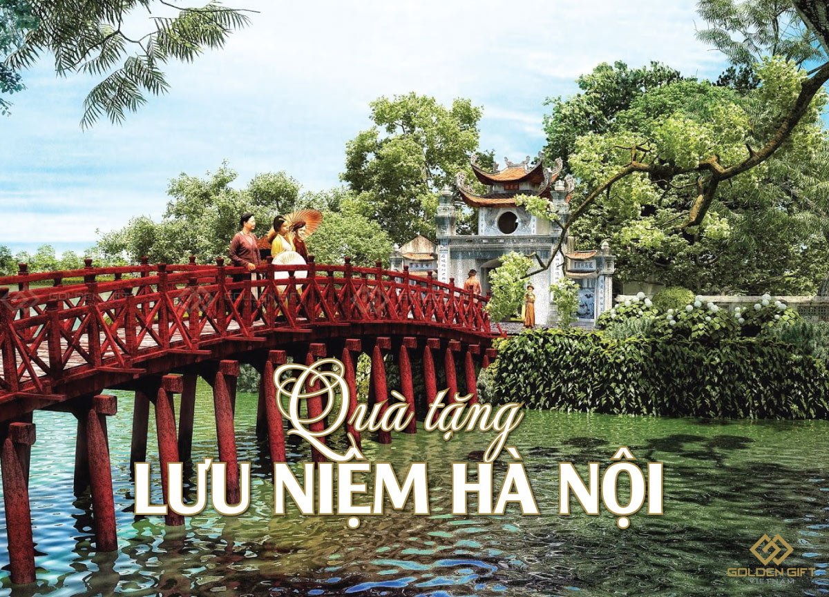 Những món quà của Hà Nội tặng cho người nước ngoài ý nghĩa