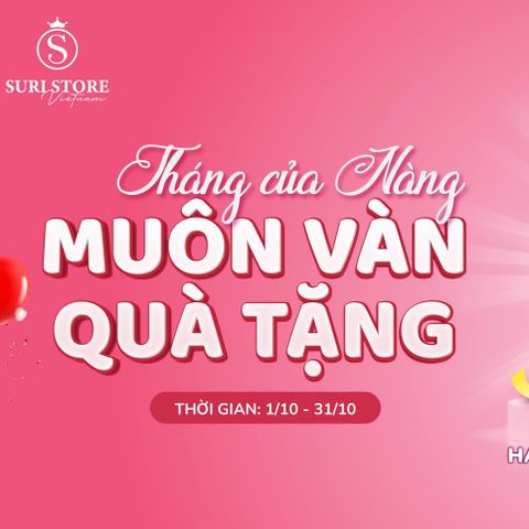 THÁNG CỦA NÀNG - MUÔN VÀN QUÀ TĂNG