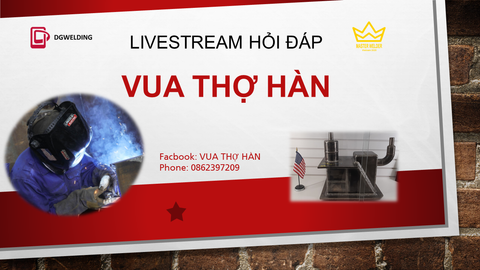 Kết quả thi vua thợ hàn tháng 5/2020