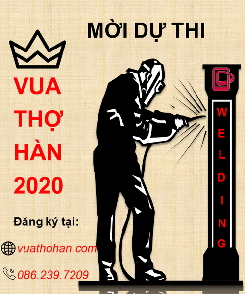 vua thợ hàn 2020