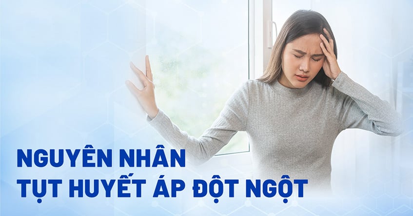 Nguyên nhân tụt huyết áp và cách phòng ngừa