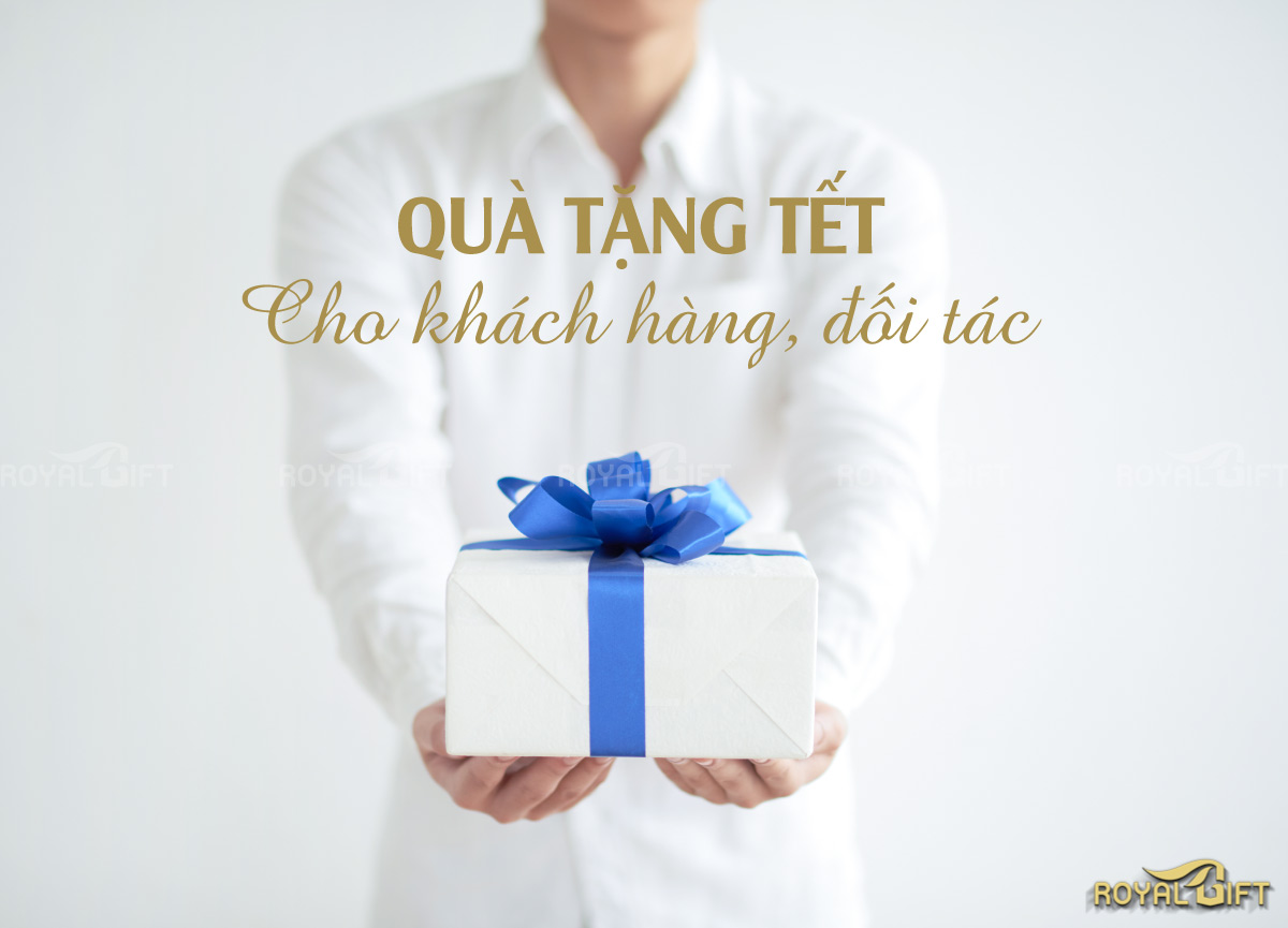 Gợi ý quà tết cho khách hàng, đối tác dịp tết ý nghĩa