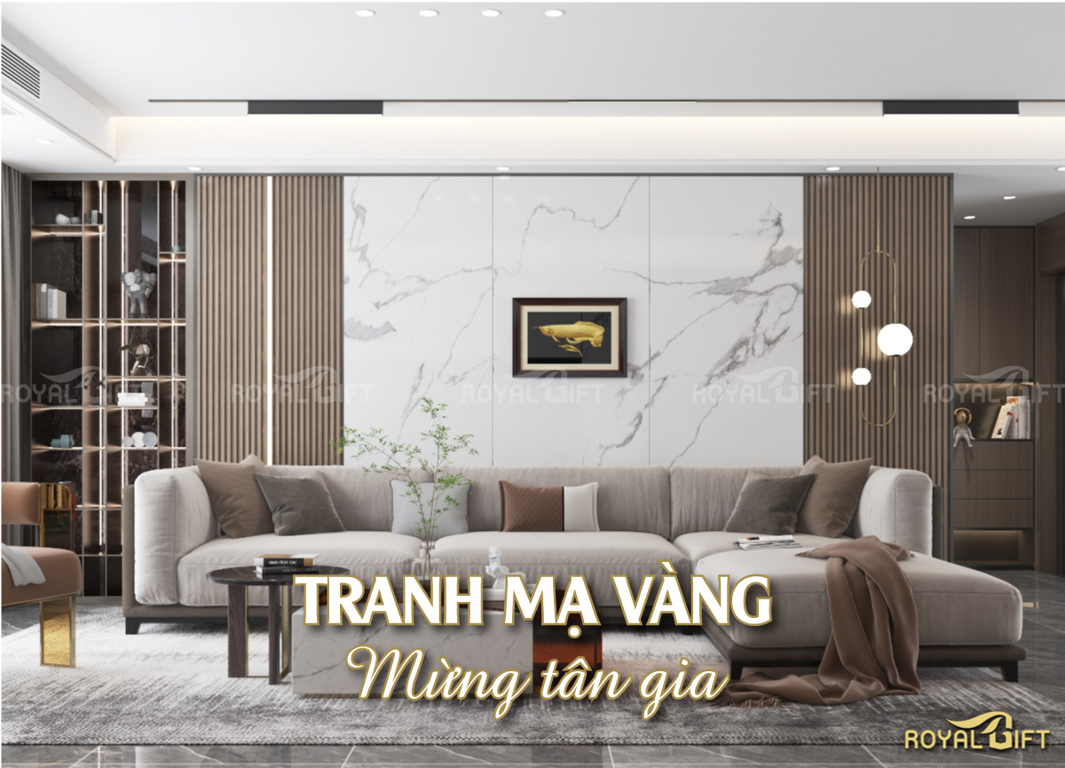 Tư vấn chọn mua tranh mạ vàng cao cấp mừng Tân gia