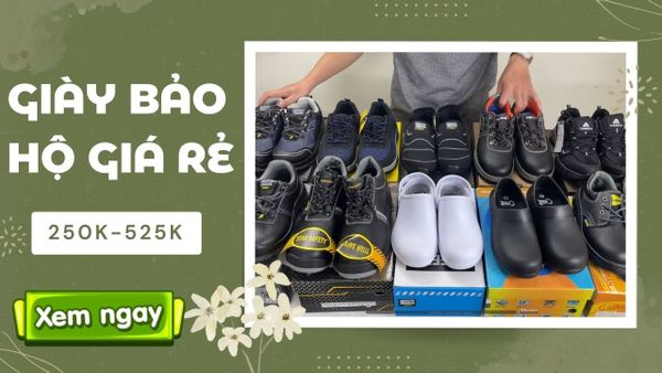 Cửa Hàng Giày Bảo Hộ Lao Động Chính Hãng, Giá Rẻ Tại Hà Nội