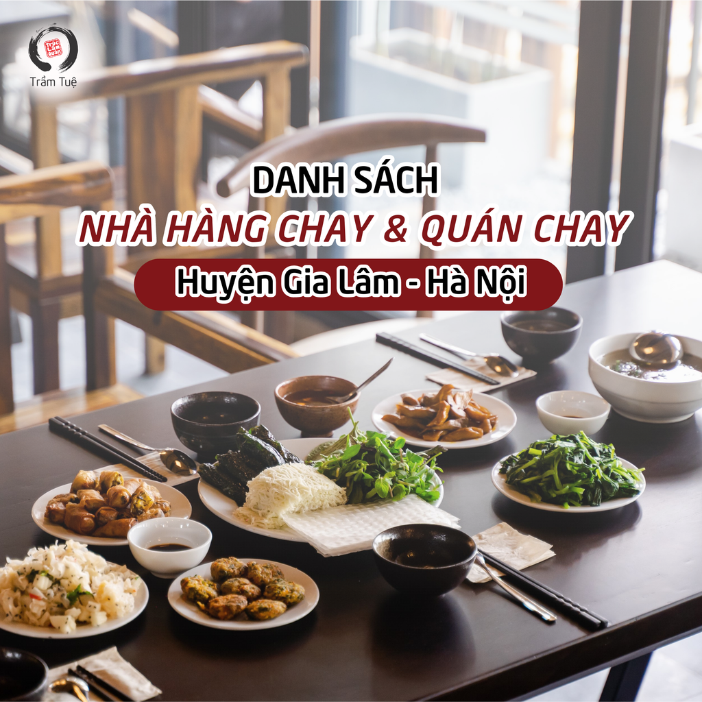 Danh sách nhà hàng chay, quán chay tại huyện Gia Lâm - Hà Nội