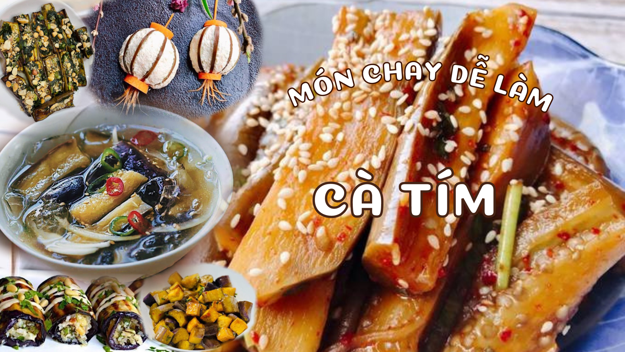 Đổi vị cho bữa cơm nhà với 20 món chay độc đáo từ cà tím