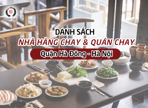 Danh sách nhà hàng chay, quán chay tại quận Hà Đông - Hà Nội