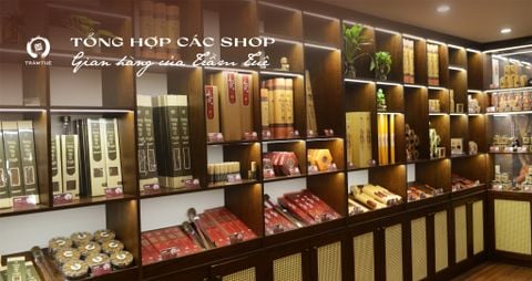 Tổng hợp các shop, đại lý của Trầm Tuệ trên toàn quốc