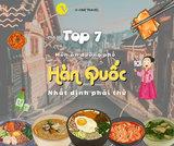 Top 7 món ăn đường phố Hàn Quốc nhất định bạn phải thử