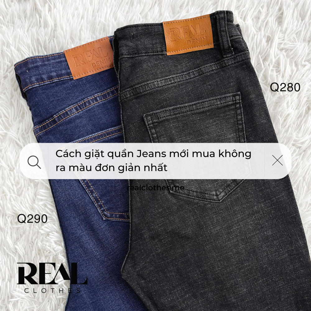 Cách giặt quần Jeans mới mua không ra màu đơn giản nhất
