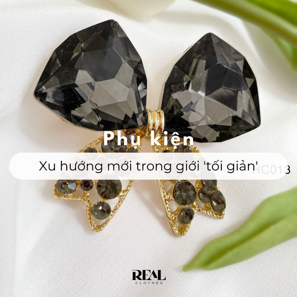 Phụ kiện - xu hướng mới trong giới 'tối giản'