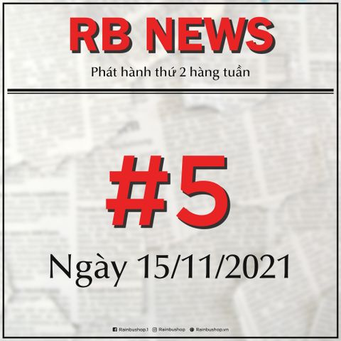 Rain Bu News - Số ngày 15/11/2021