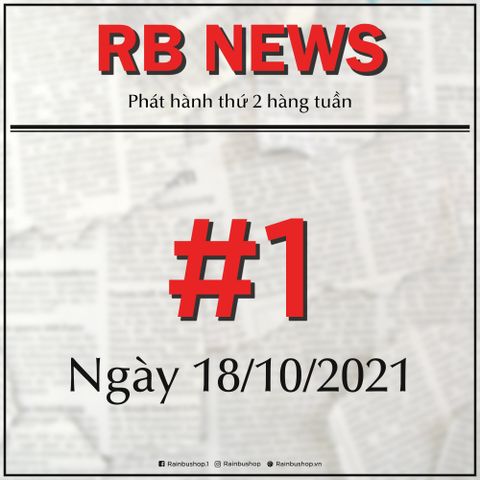 Rain Bu News - Số ngày 18/10/2021