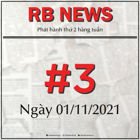 Rain Bu News - Số ngày 01/11/2021