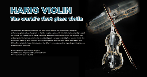 HARIO VIOLIN - CHIẾC VĨ CẦM THỦY TINH ĐẦU TIÊN TRÊN THẾ GIỚI