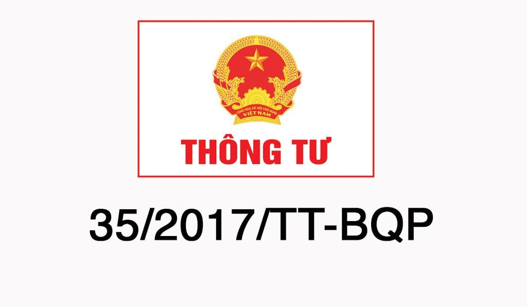 Triển khai thông tư số 35/2017/TT-BQP (ngày 12/02/2017 của Bộ Quốc phòng)