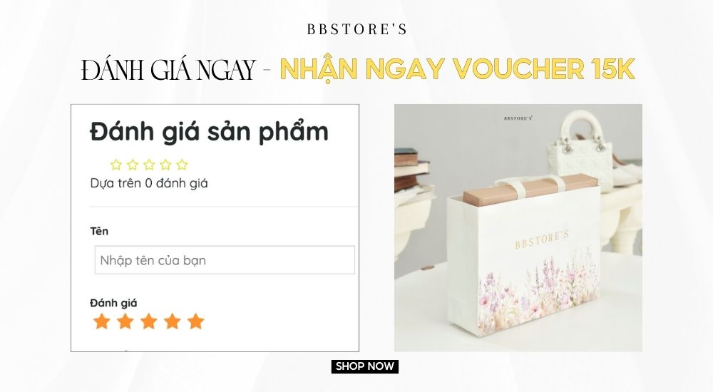Đánh giá sản phẩm tại BBSTORE’S – Nhận ngay voucher 15k cho đơn từ 299k