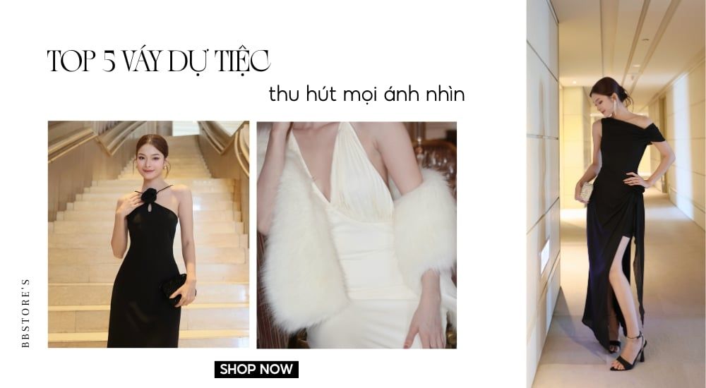 Top 5 váy đi tiệc thu hút mọi ánh nhìn