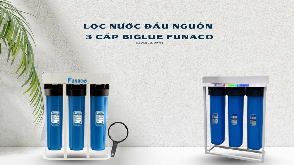3 Cấp Biglue FUNACO - Phương Nam Water 2