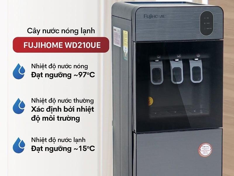 Cây Nước Nóng Lạnh Fujihome WD210UE - Phương Nam Water 7