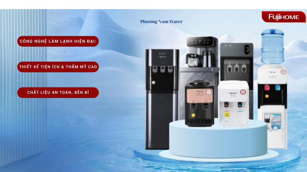 Cây nước nóng lạnh FUJIHOME - Phương Nam Water 2
