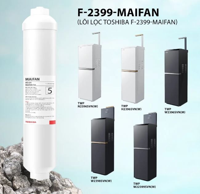 Lõi Lọc Nước Toshiba F-2399- Maifan - Phương Nam Water 1