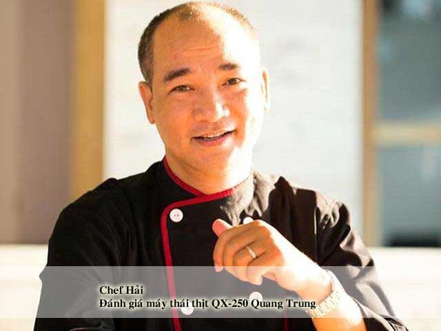 Đánh giá của chef Hải về sản phẩm: Máy thái thịt tươi sống QX-250