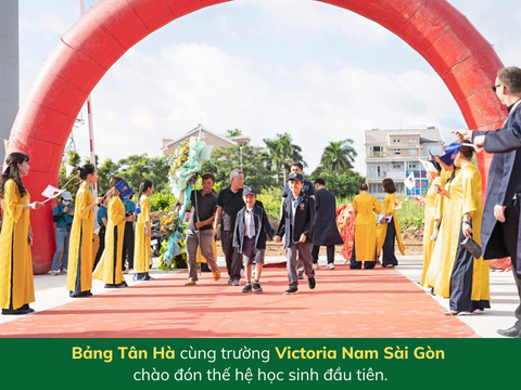 BẢNG TÂN HÀ CÙNG TRƯỜNG VICTORIA NAM SÀI GÒN CHÀO ĐÓN THẾ HỆ HỌC SINH ĐÂU TIÊN