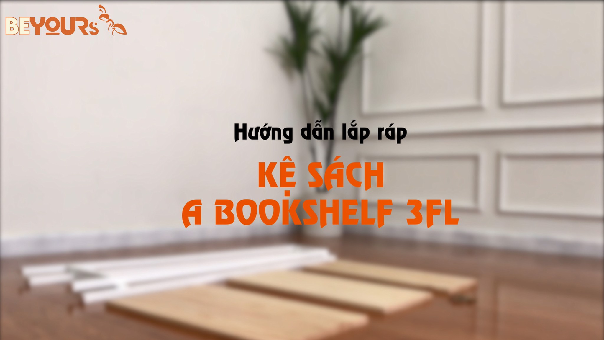 Hướng dẫn lắp Kệ sách - A Book Shelf 3FL