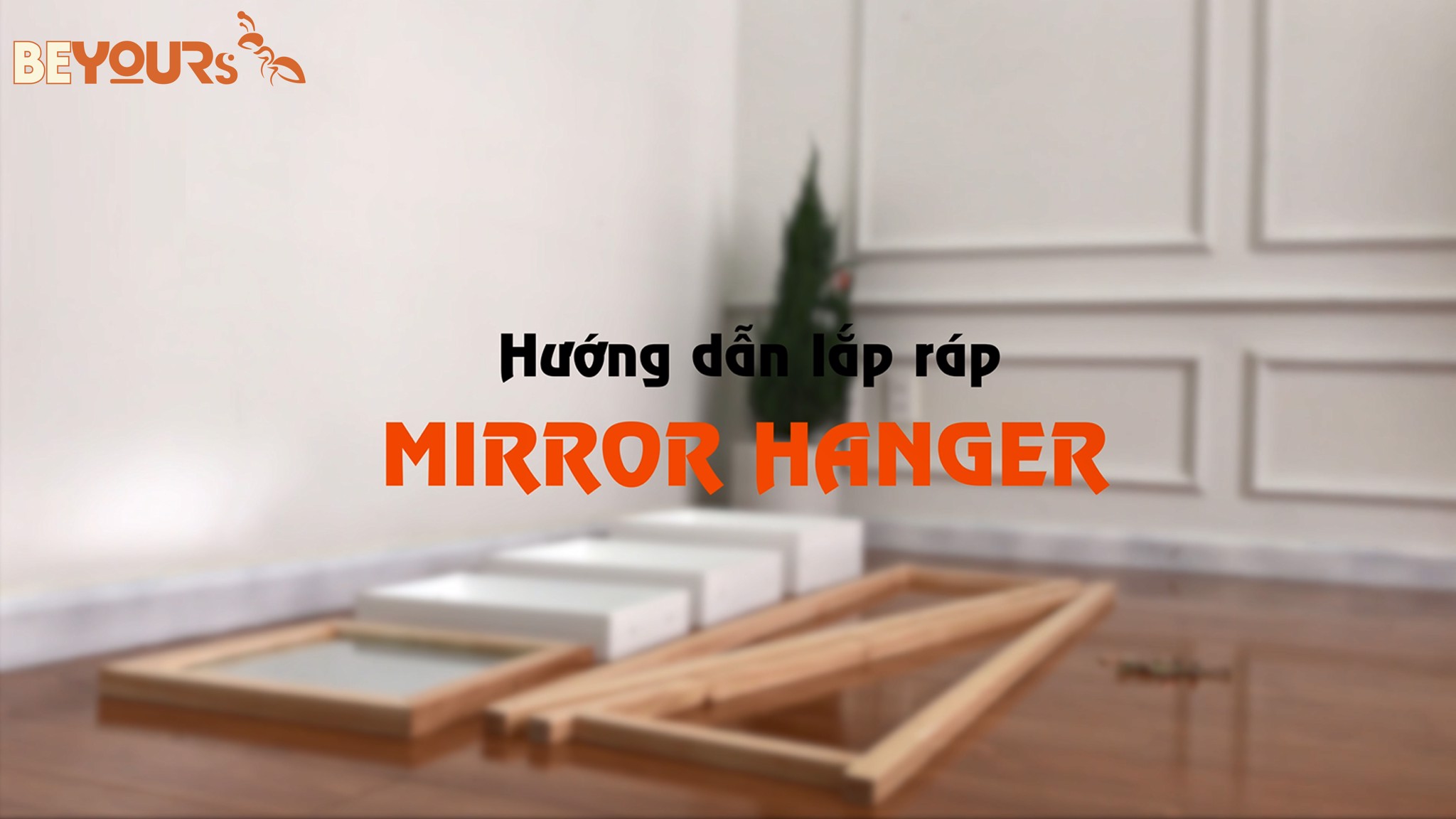 Hướng dẫn lắp Gương trang điểm 3 tầng - Mirror Hanger