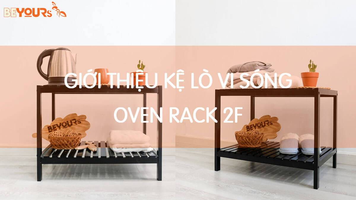 Giới thiệu Kệ lò vi sóng 2 tầng - Oven rack 2F