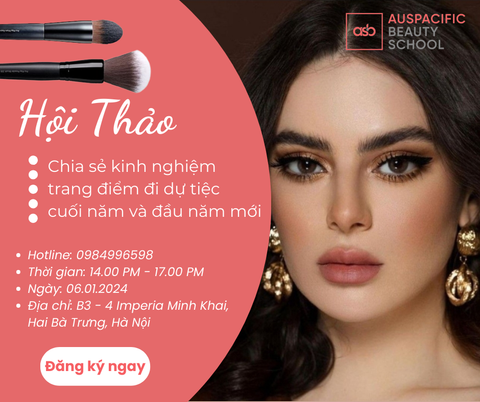 Hội thảo chia sẻ kinh nghiệm trang điểm đi dự tiệc cuối năm và đầu năm mới