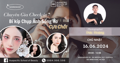 WORKSHOP CHUYÊN GIA CHECK-IN BẬT MÍ BÍ KÍP CHỤP ẢNH SỐNG ẢO CỰC CHẤT