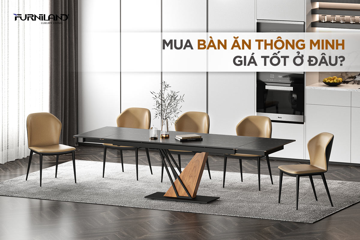 Mua Bàn Ăn Thông Minh Giá Tốt Ở Đâu?