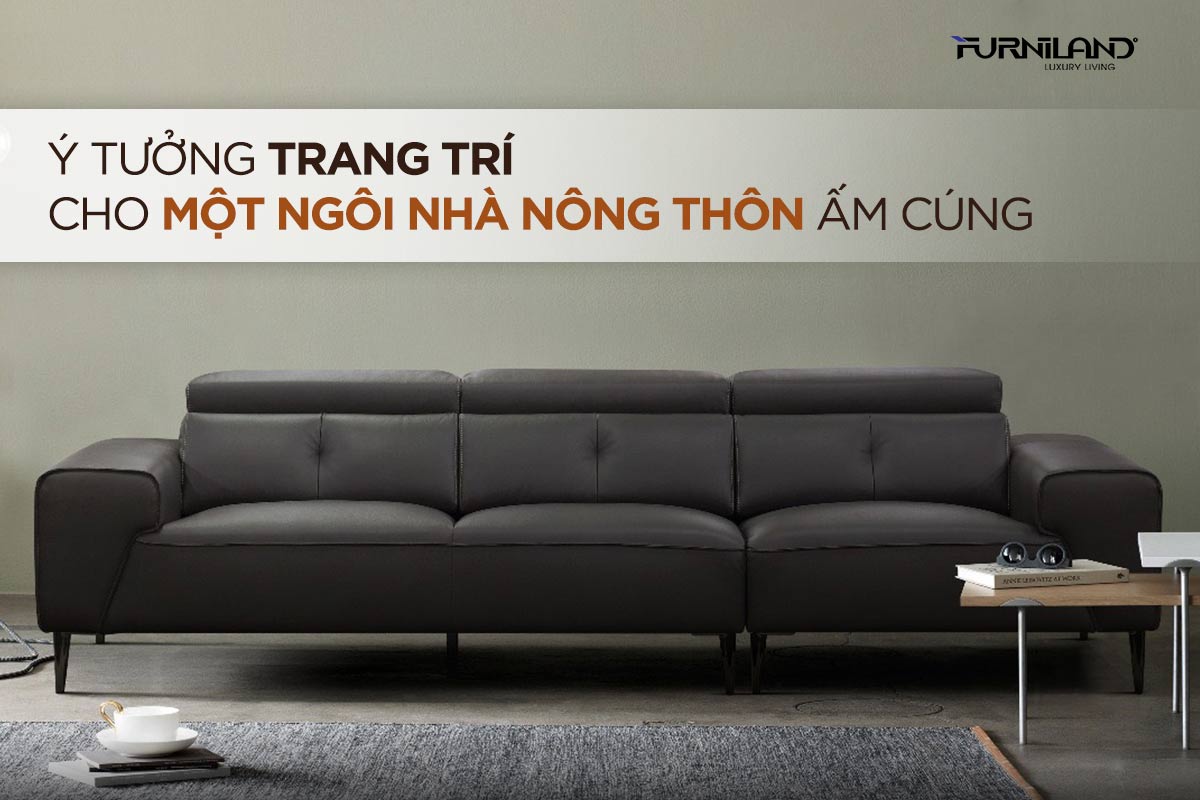 Ý Tưởng Trang Trí Cho Một Ngôi Nhà Nông Thôn Ấm Cúng